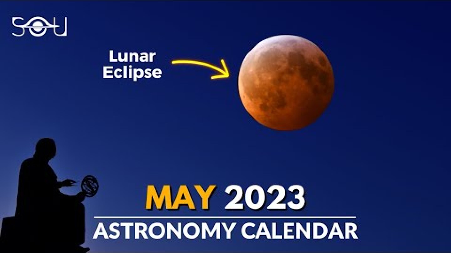 Don't Miss These Astronomy Events In May 2023 | Lunar Eclipse | Eta Aquariid Meteor Shower | Venus