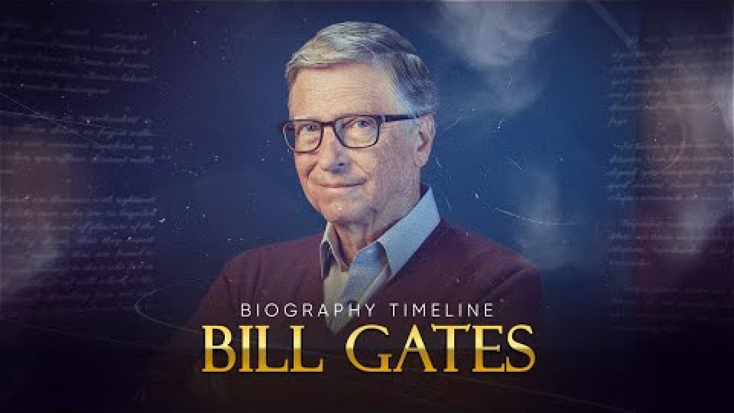 Who is Bill Gates? @BiographyTimeline