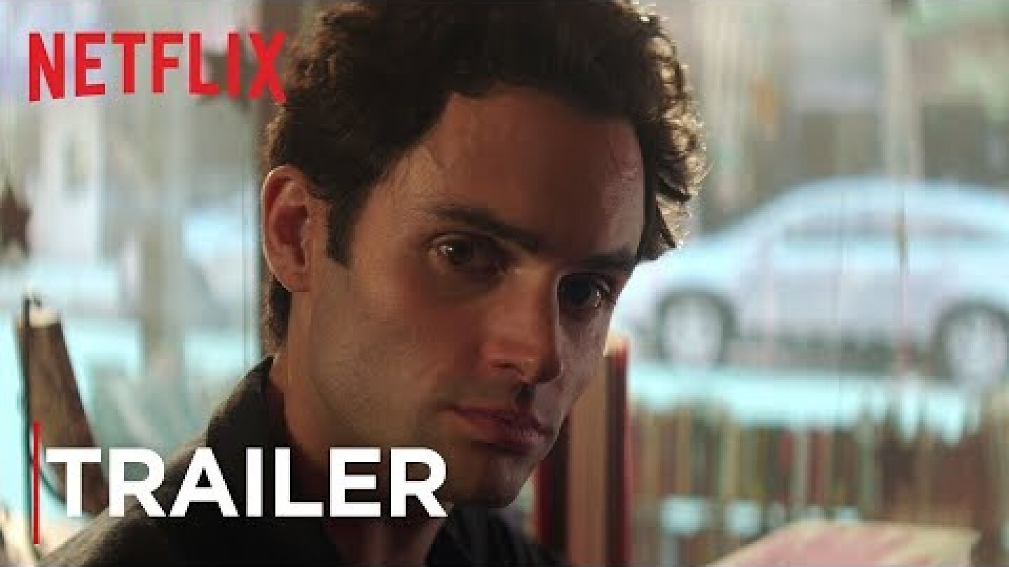 YOU | Trailer #2 [HD] | Netflix
