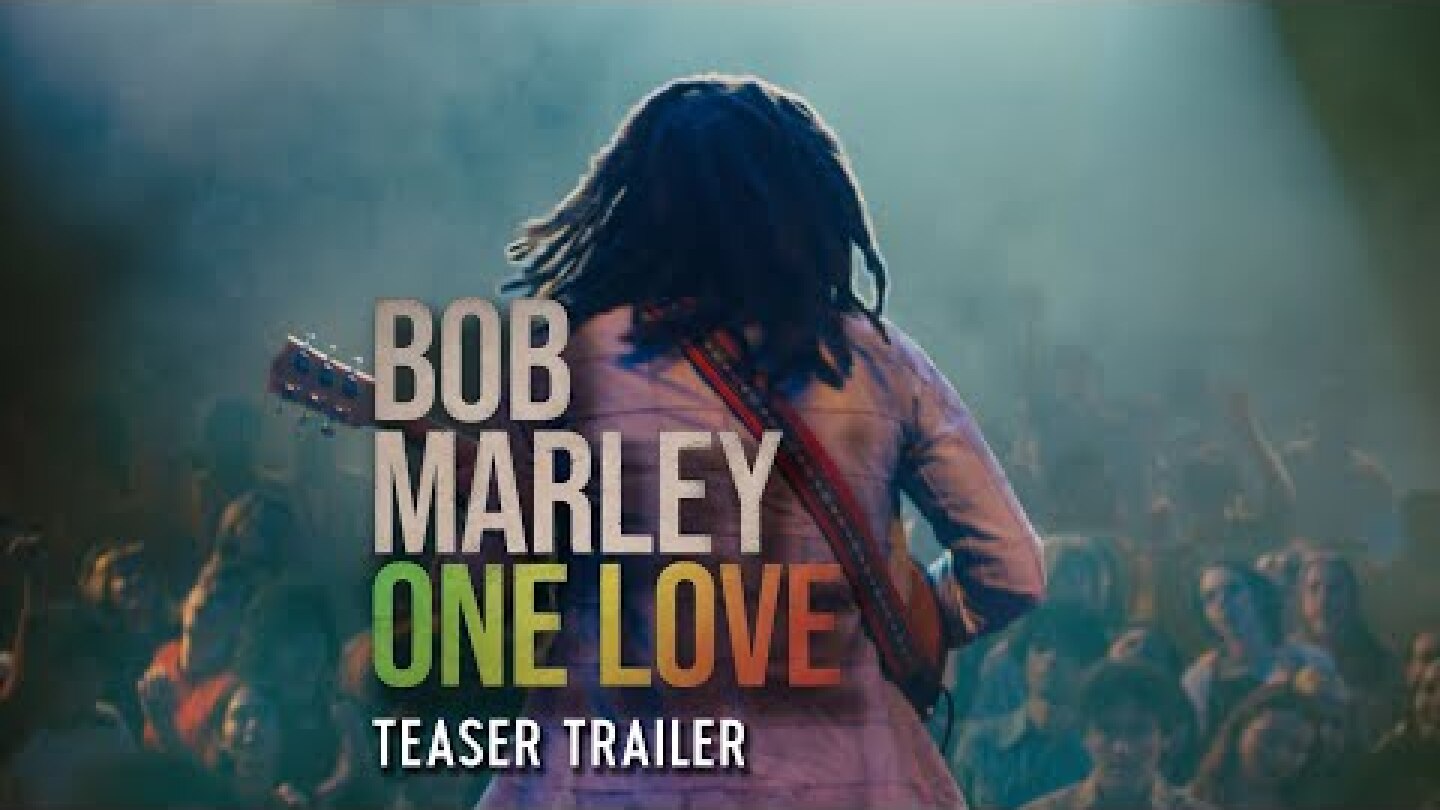 Bob Marley: One Love - Teaser Trailer (2024 Movie)