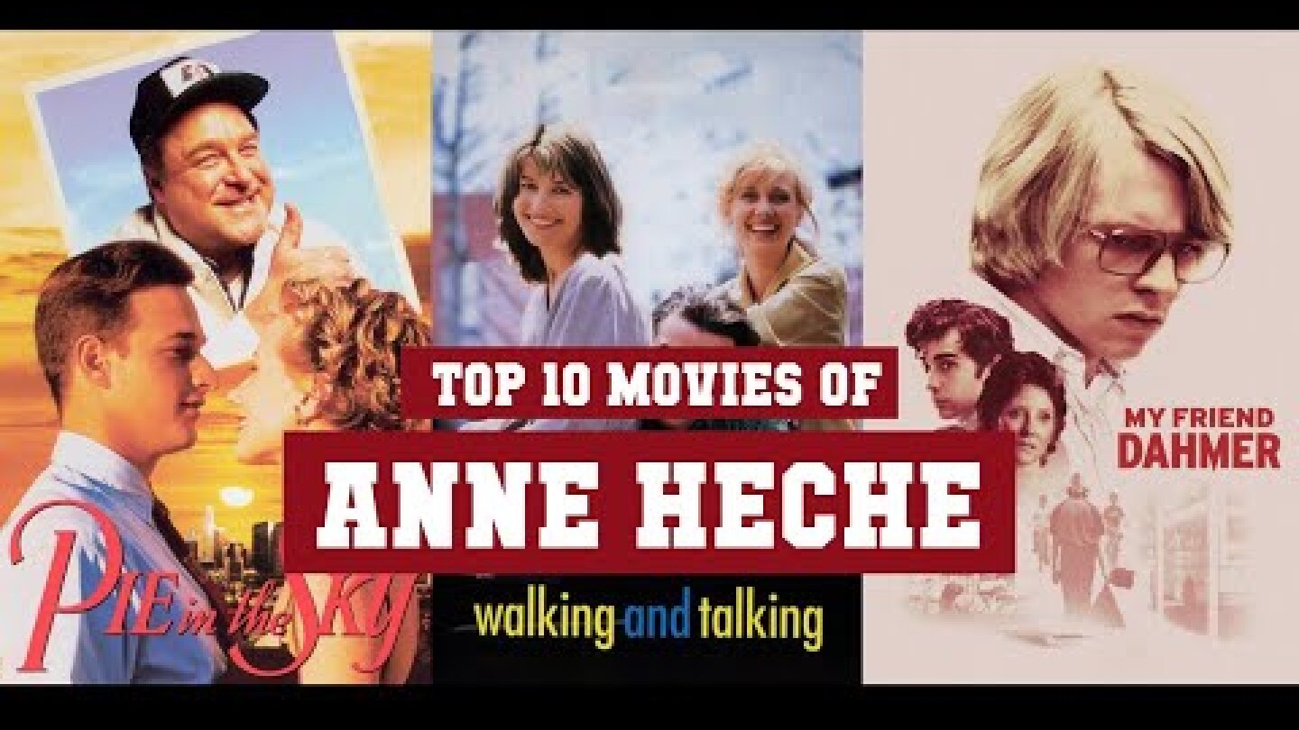 Anne Heche Top 10 Movies | Best 10 Movie of Anne Heche