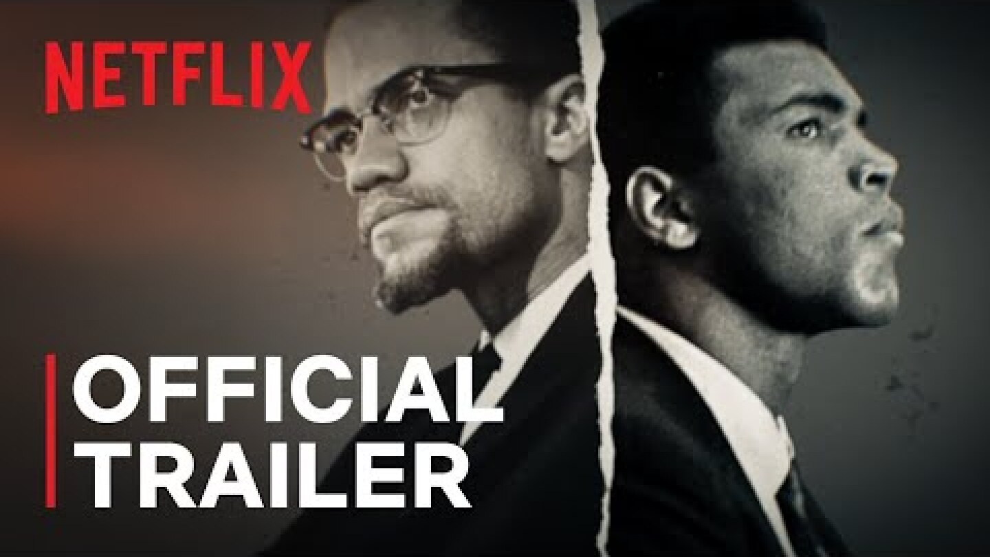 Blood Brothers | Malcolm X & Muhammad Ali Official Trailer | Netflix