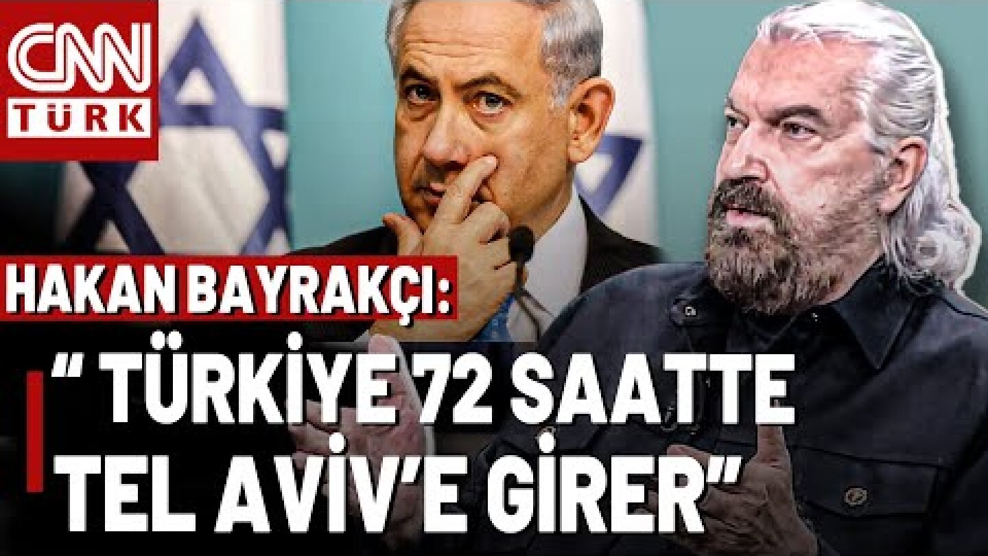 "Türkiye 72 Saatte Tel Aviv'e Girer!" Hakan Bayrakçı’dan İsrail'e Gözdağı
