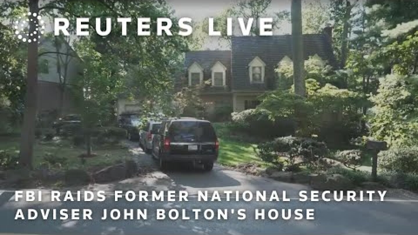 LIVE: FBI raids former national security adviser John Bolton's house