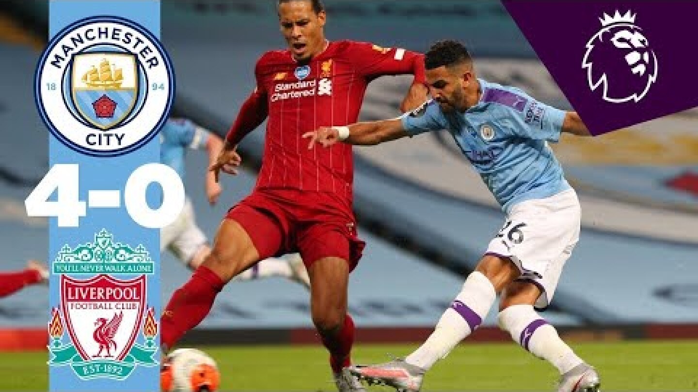HIGHLIGHTS | Man City 4-0 Liverpool | De Bruyne, Sterling, Foden