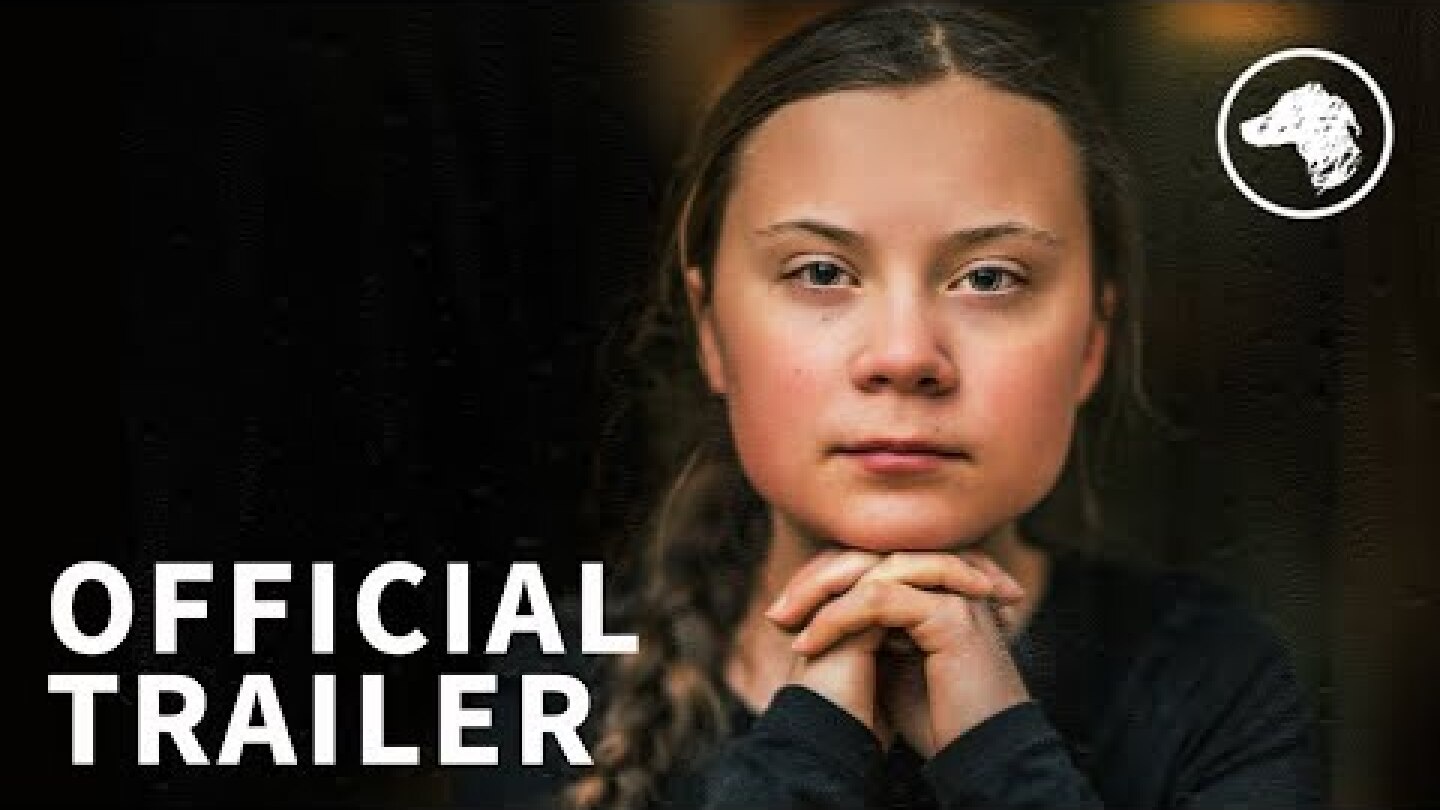 I Am Greta - Official UK Trailer