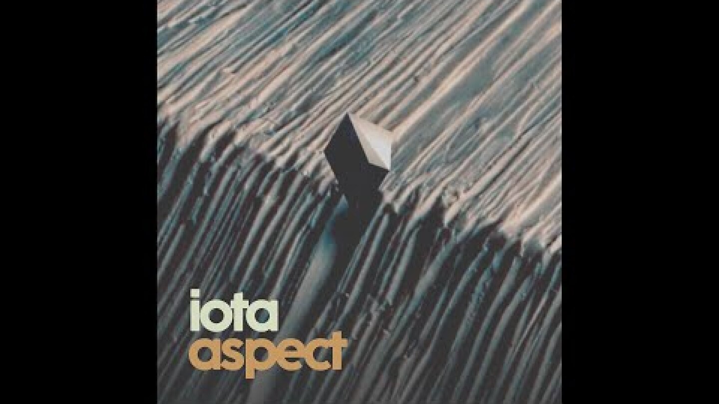 Iota - Aspect (Official Video)