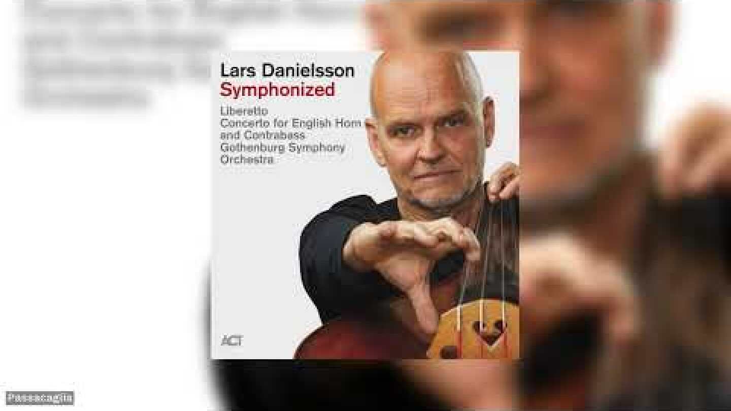 Lars Danielsson: Symphonized (Full Album)