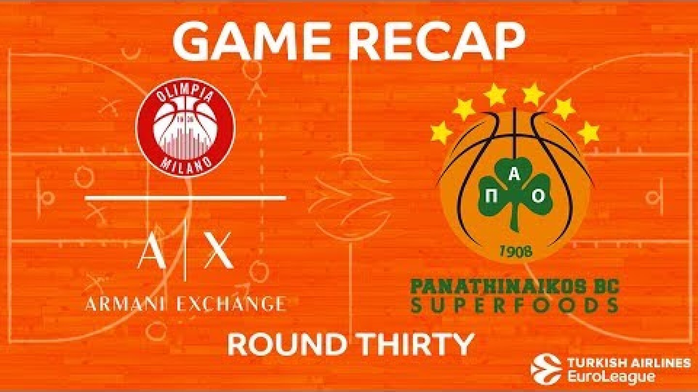 Highlights: AX Armani Exchange Olimpia Milan - Panathinaikos Superfoods Athens