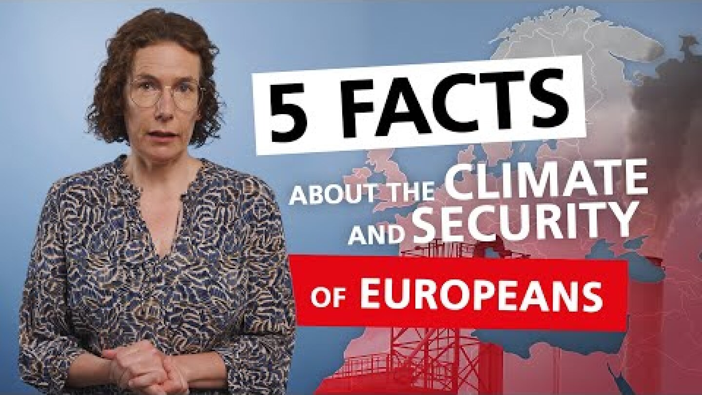 5 facts about the climate and security of Europeans