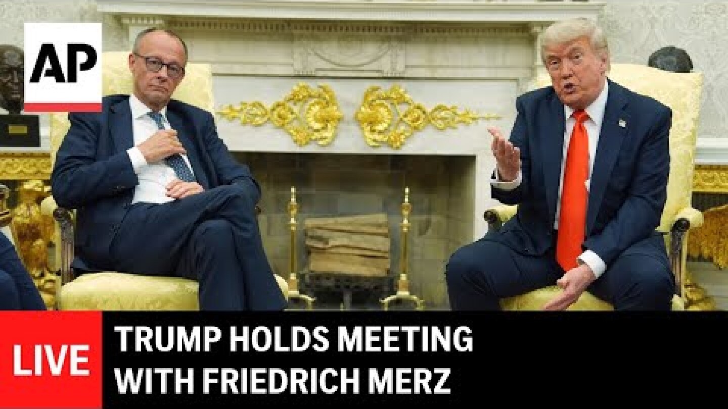 LIVE: Trump holds meeting with German Chancellor Friedrich Merz