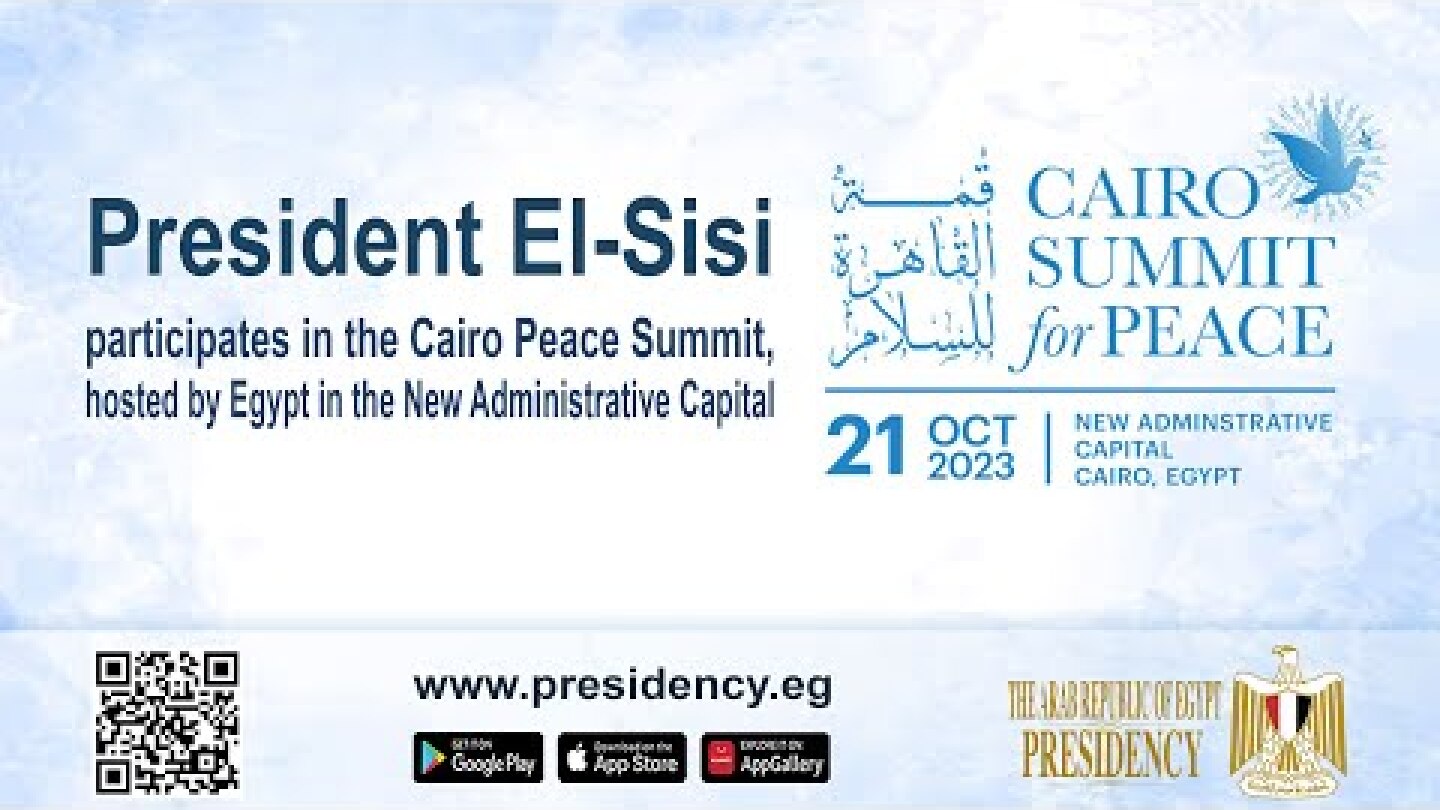President El-Sisi participates in Cairo Peace Summit hosted by Egypt in New Administrative Capital