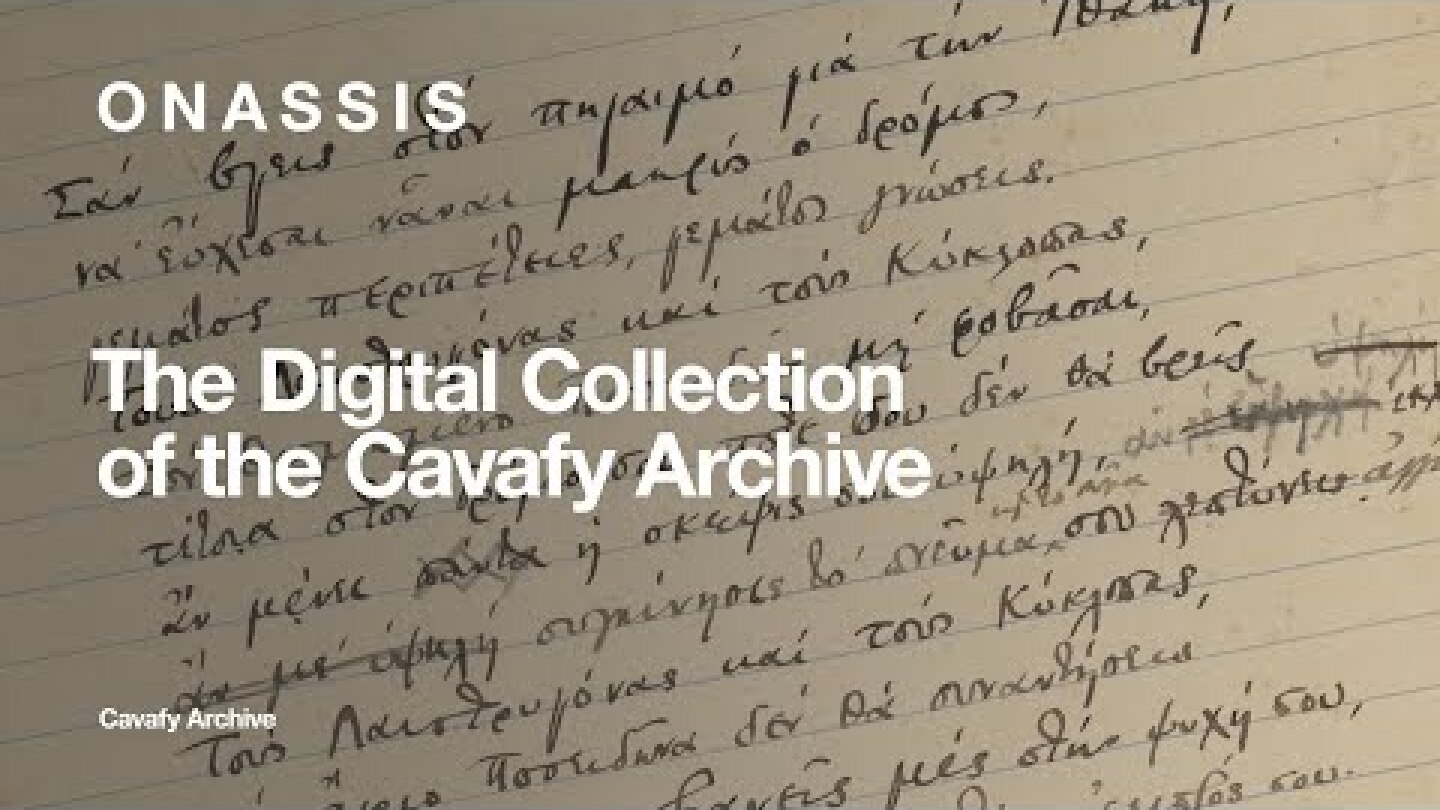 The Digital Collection of the Cavafy Archive