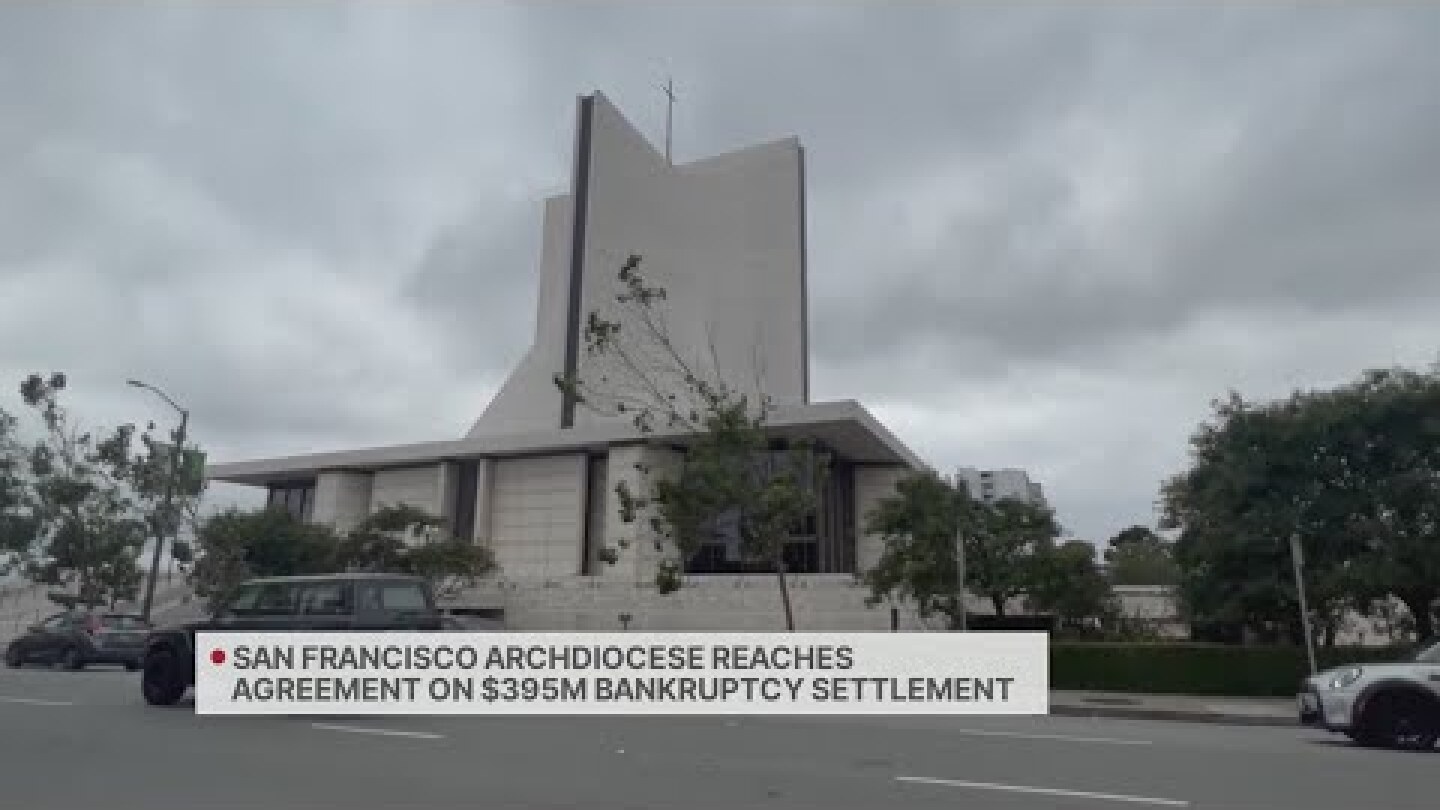 SF Archdiocese reaches agreement on $395 million sexual abuse settlement
