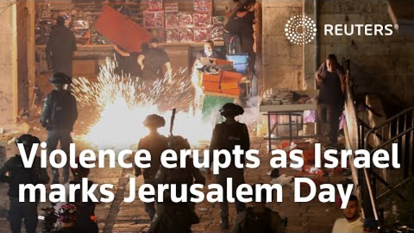 Violence erupts as Israel marks Jerusalem Day