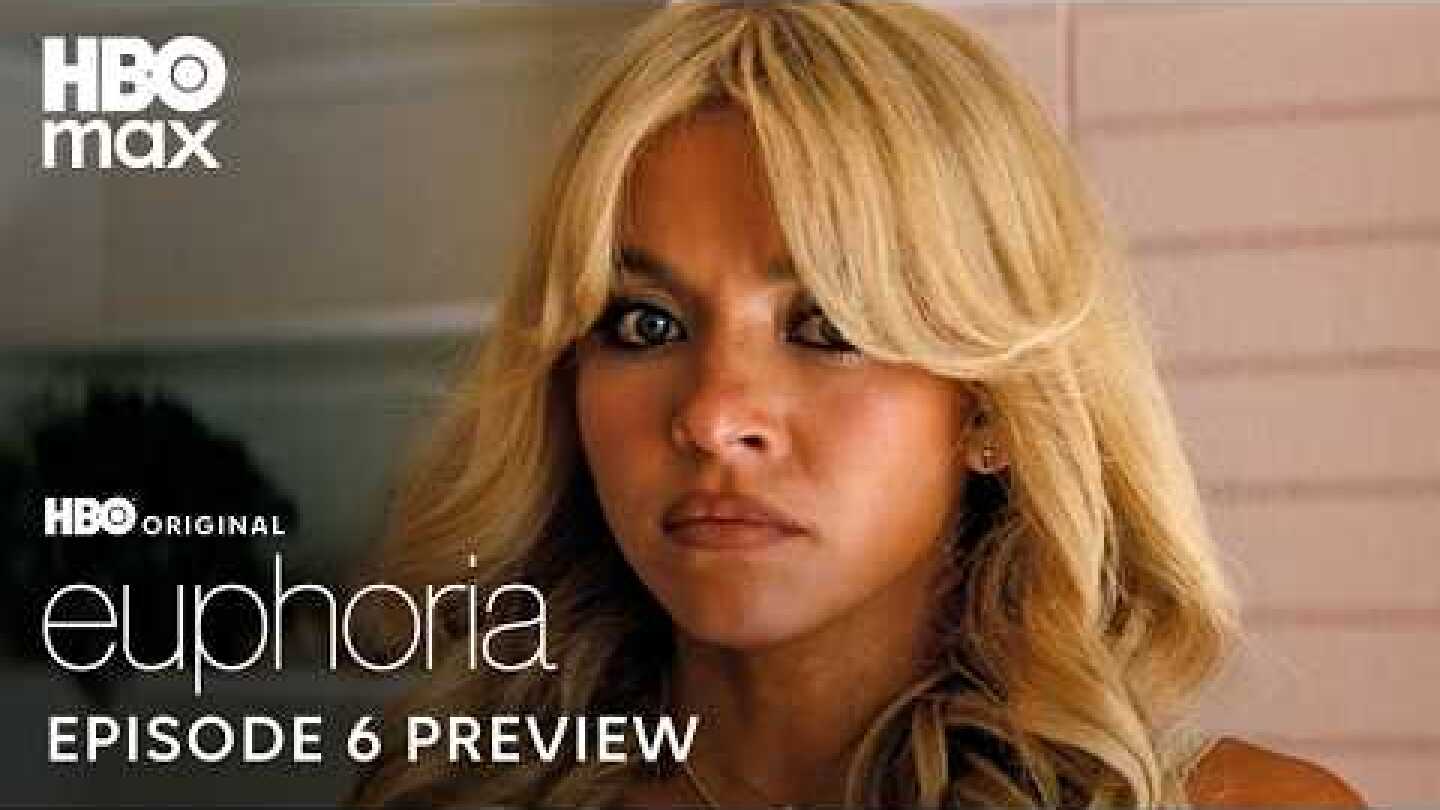 Euphoria Season 3 | Episode 6 Preview | HBO Max