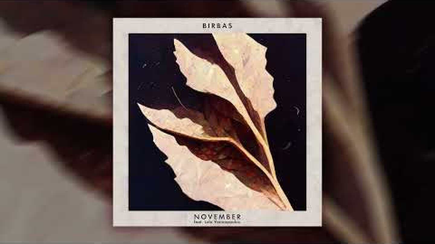 Panos Birbas - November feat. Lola Yannopoulou