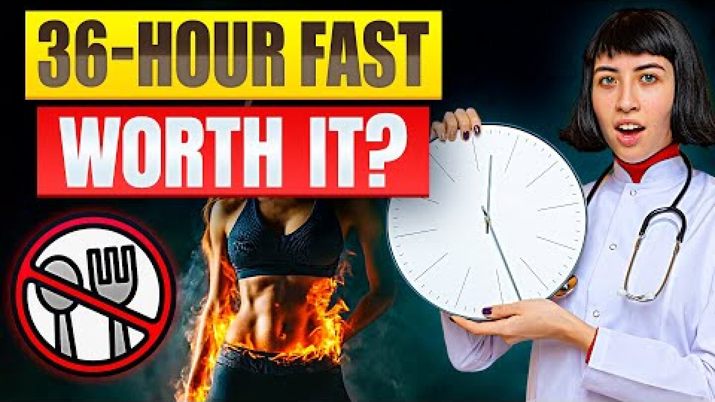 What Happens When You FAST for 36 Hours — How to Do It Right