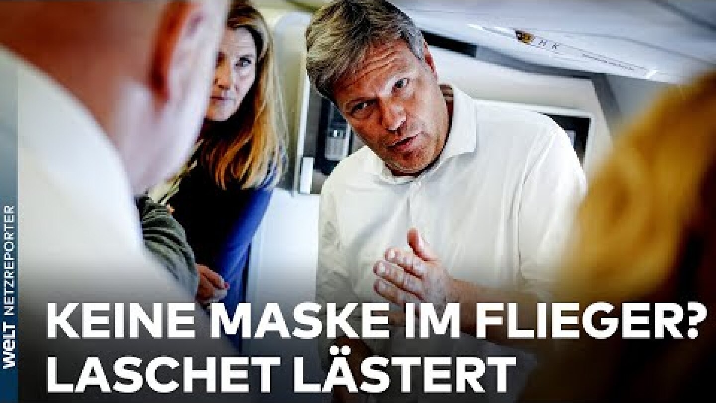 HABECK UND SCHOLZ: Ohne Masken beim Kanada-Flug! Laschet lästert bei Twitter