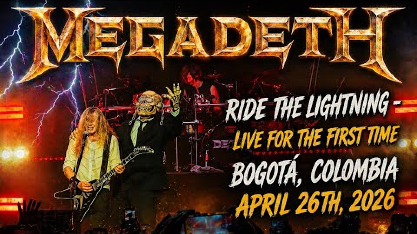 Megadeth - Ride The Lightning / Bogota, Colombia - April 2026  