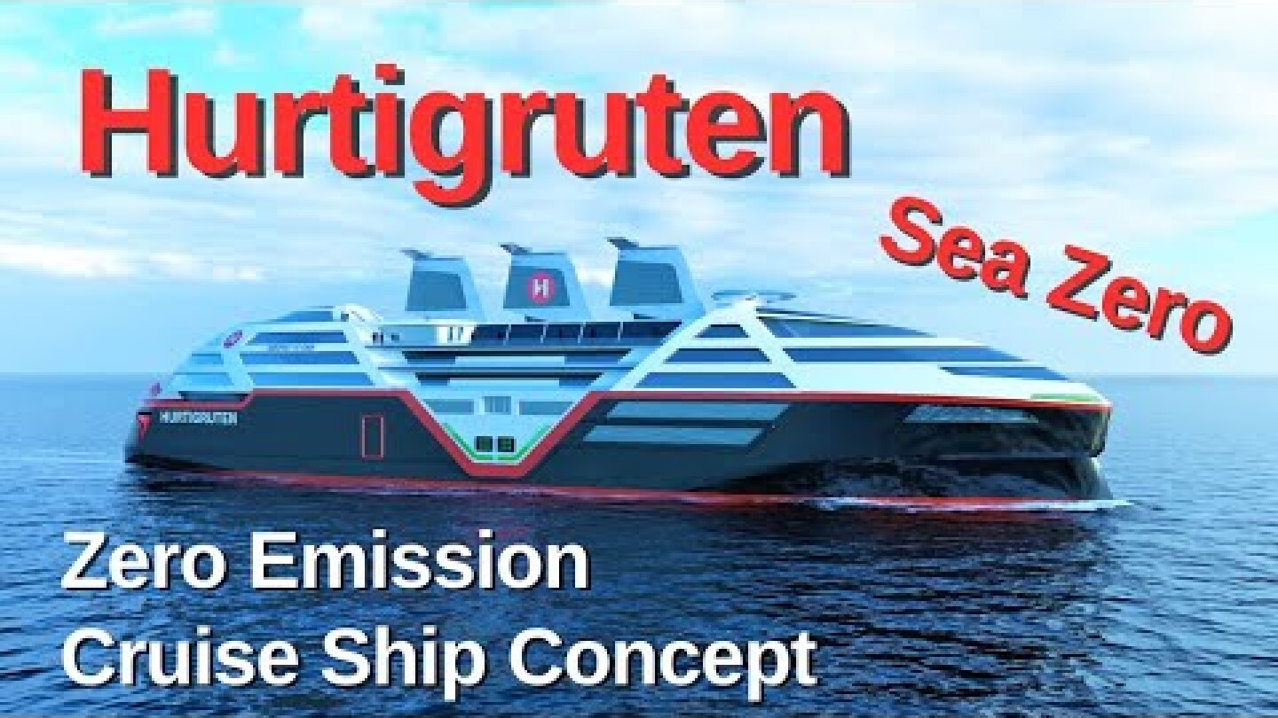 Hurtigruten Zero Emission Cruise Ship Concept - Sea Zero