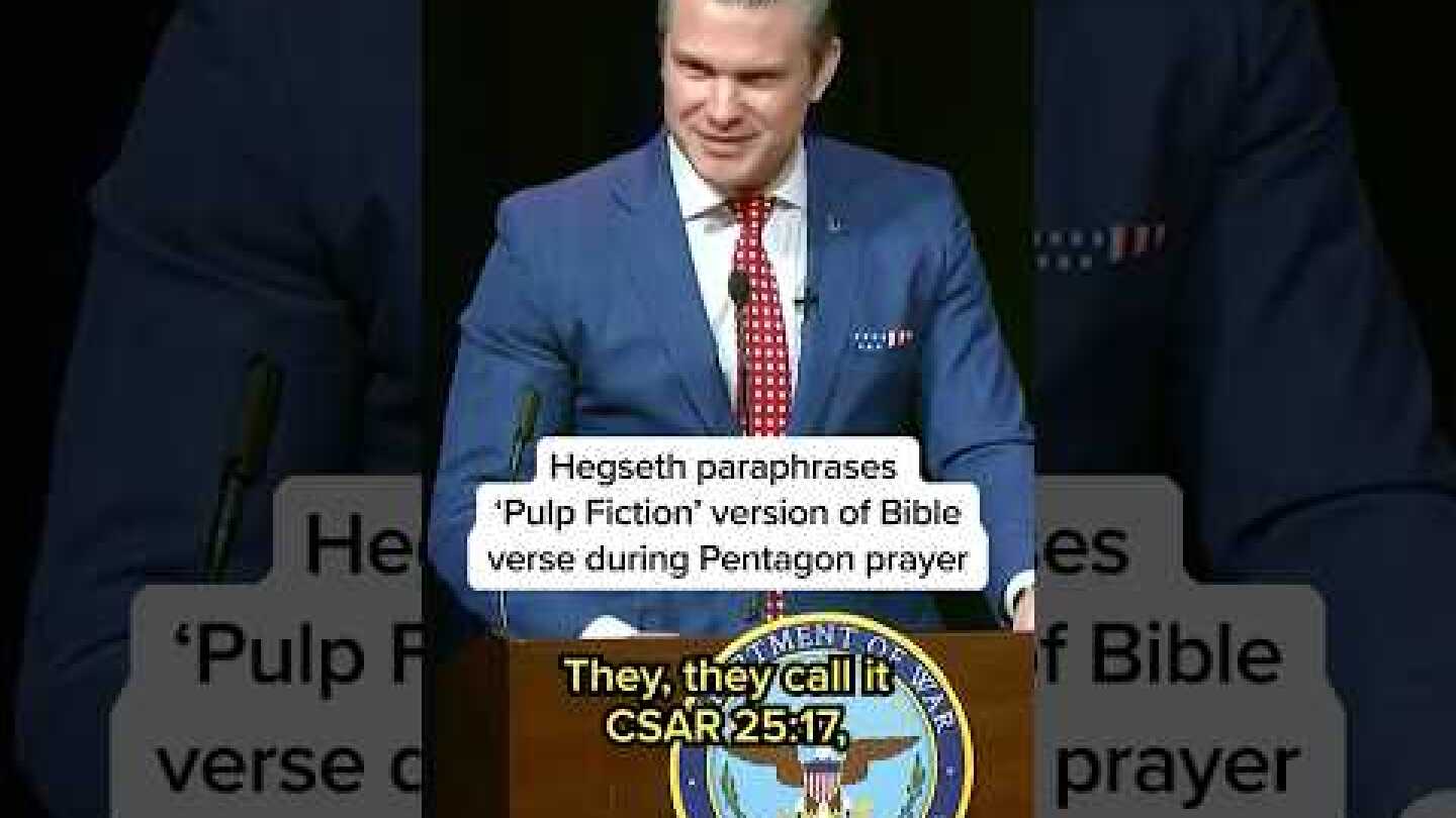 Hegseth paraphrases 'Pulp Fiction' version of Bible verse during Pentagon prayer