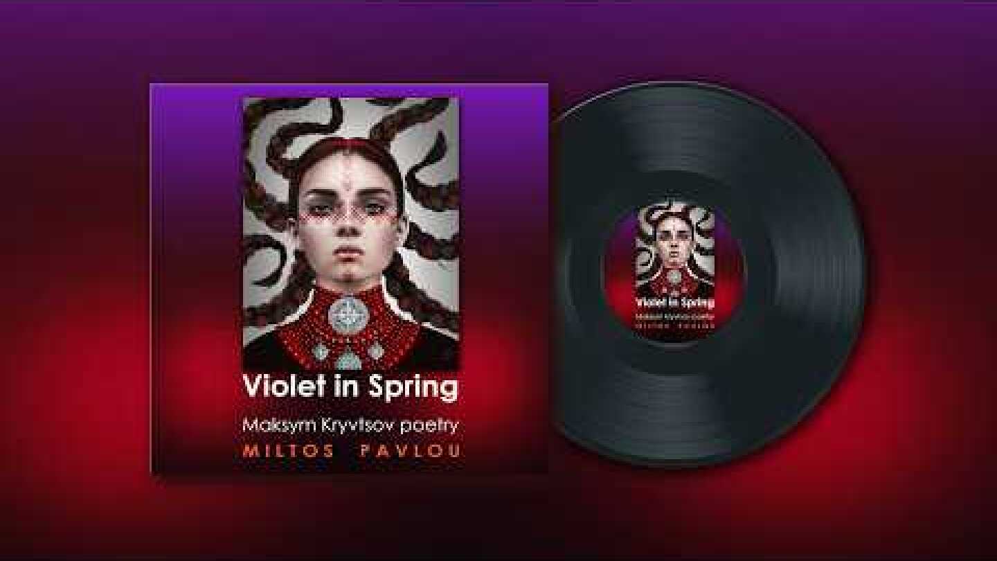 Μίλτος Παύλου - Violet in Spring