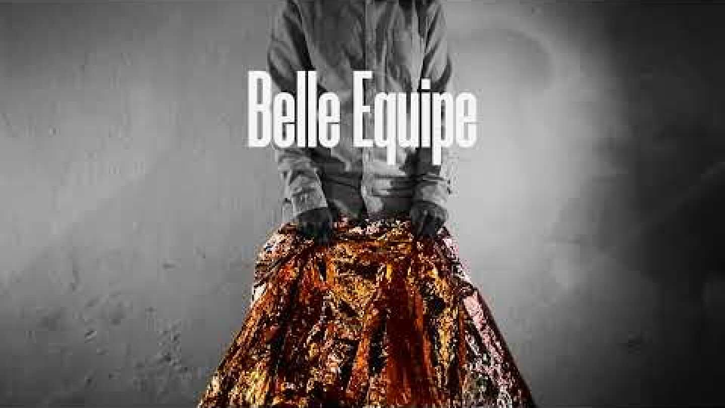 Belle Equipe της Μάρθας Μπουζιούρη | #teaser2