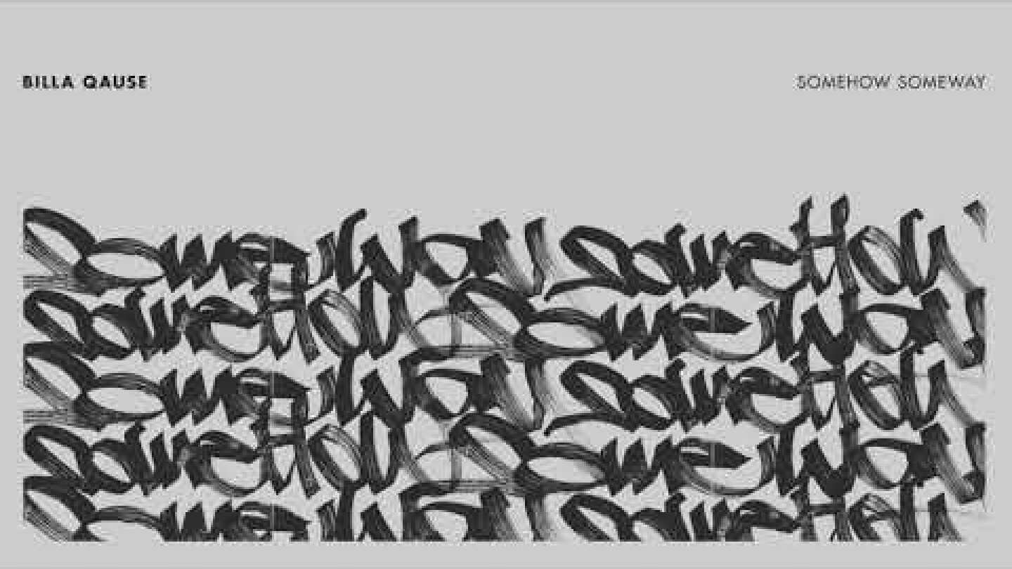 Billa Qause - Light My World Feat. Krus