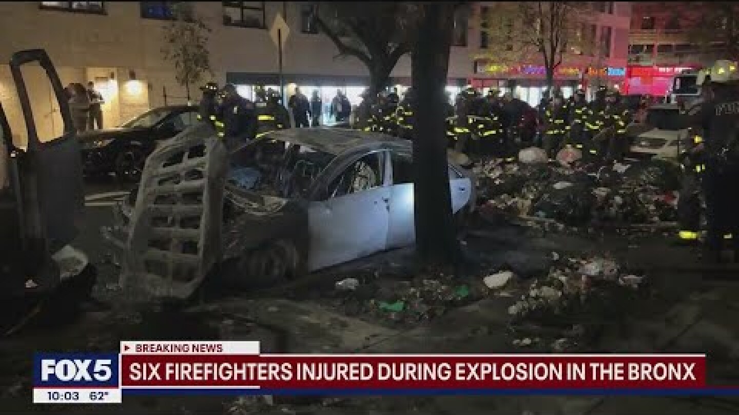 Six firefighters injured after car explosion in the Bronx