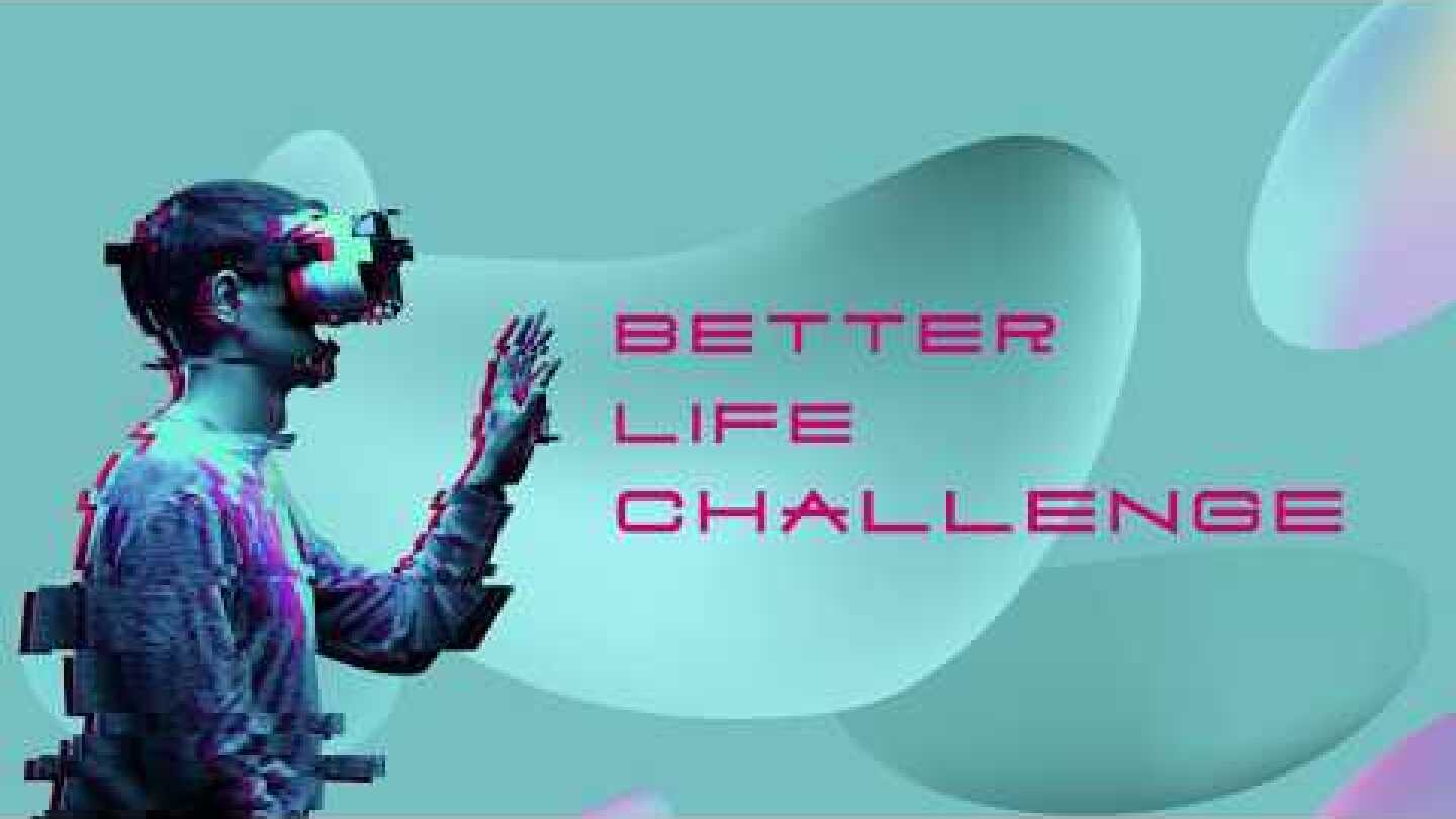 Διαγωνισμός Καινοτομίας- Better Life Challenge