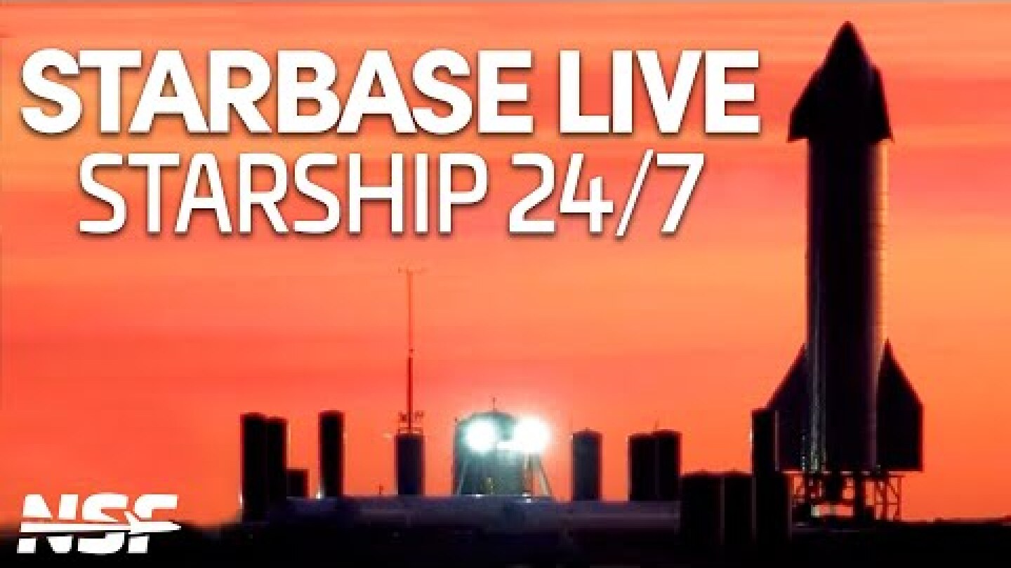 Starbase Live: 24/7 Starship & Super Heavy Development From SpaceX's Boca Chica Facility