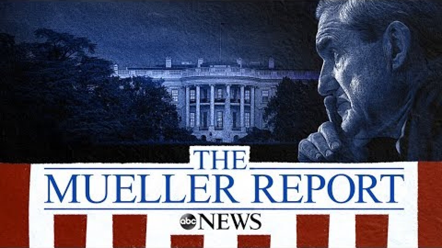 Mueller Report: Department of Justice releases redacted report | Watch LIVE coverage from ABC News