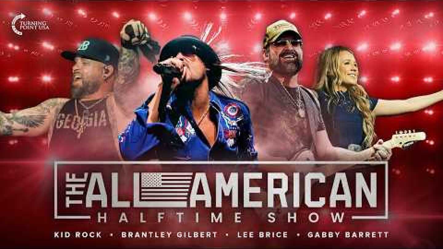 TPUSA Presents: The ALL-AMERICAN HALFTIME SHOW