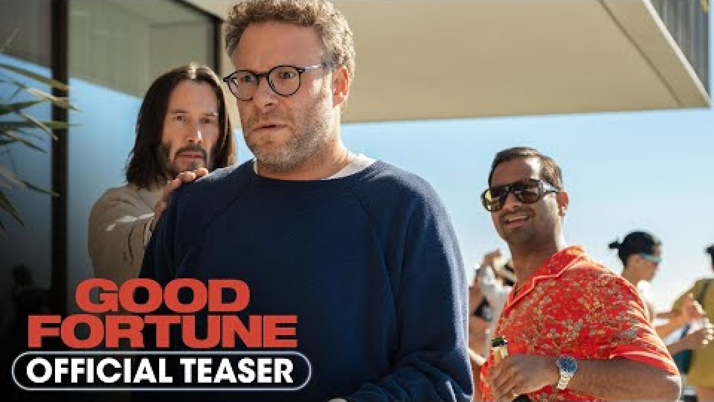 Good Fortune (2025) Official Teaser - Seth Rogen, Aziz Ansari, Keke Palmer, Keanu Reeves