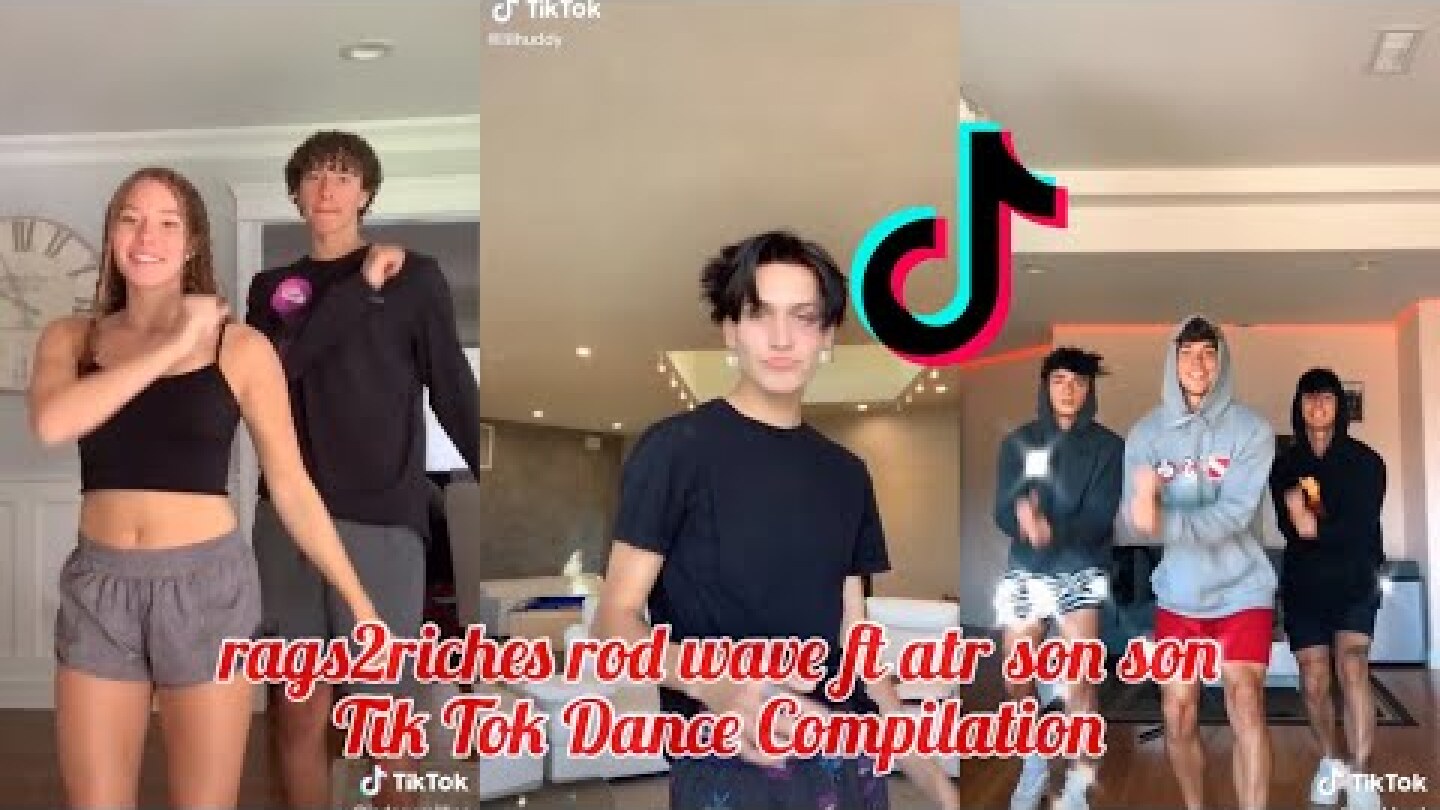 rags2riches rod wave ft atr son son ~ Tik Tok Dance Compilation