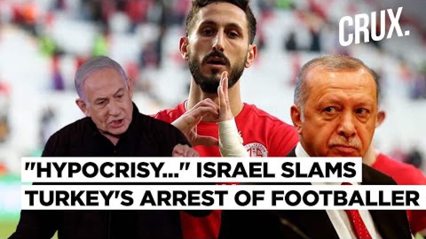 "Ingratitude!" Israel Slams Turkey's Arrest Of Footballer Sagi Jehezkel For Showing Gaza War Sign
