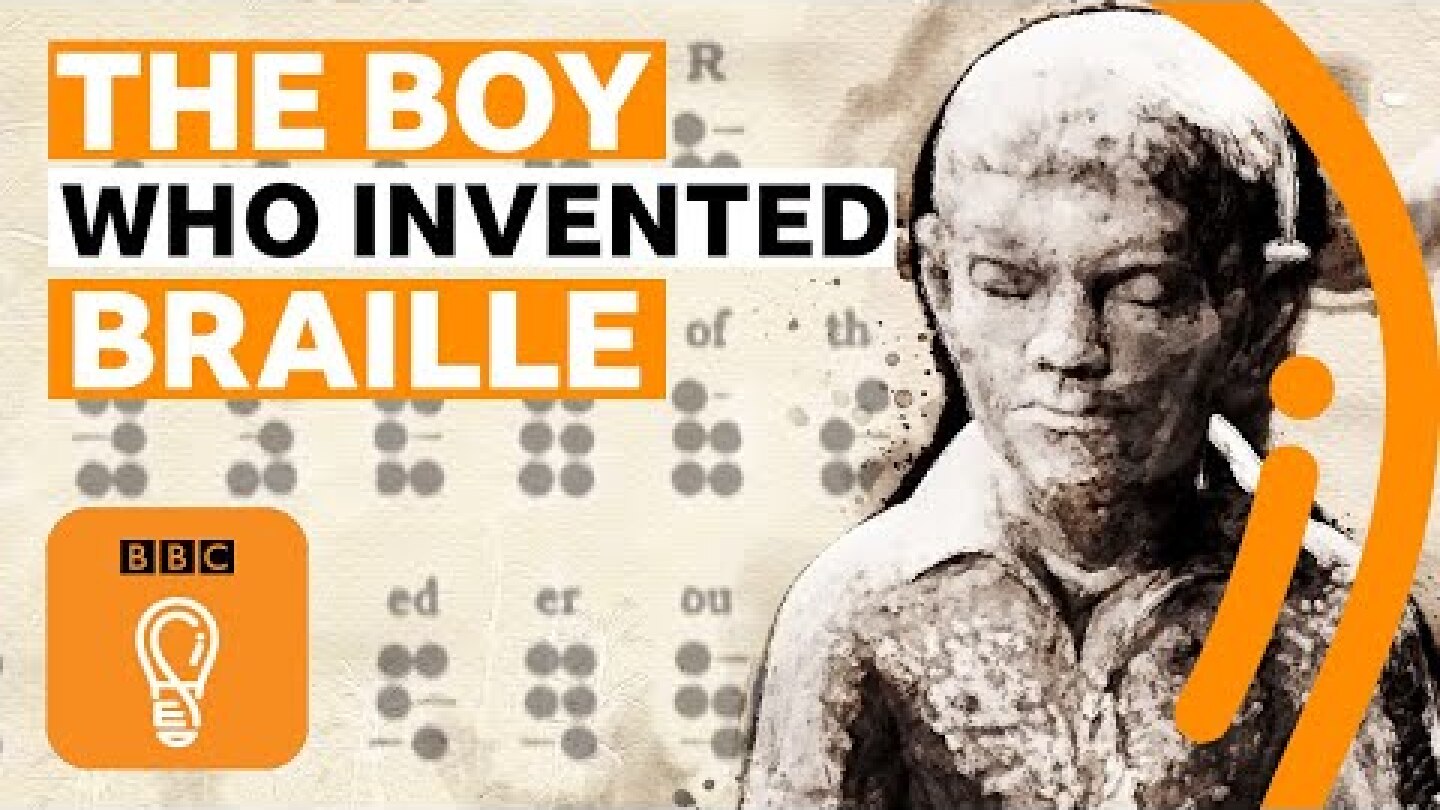 The incredible story of the boy who invented Braille | BBC Ideas