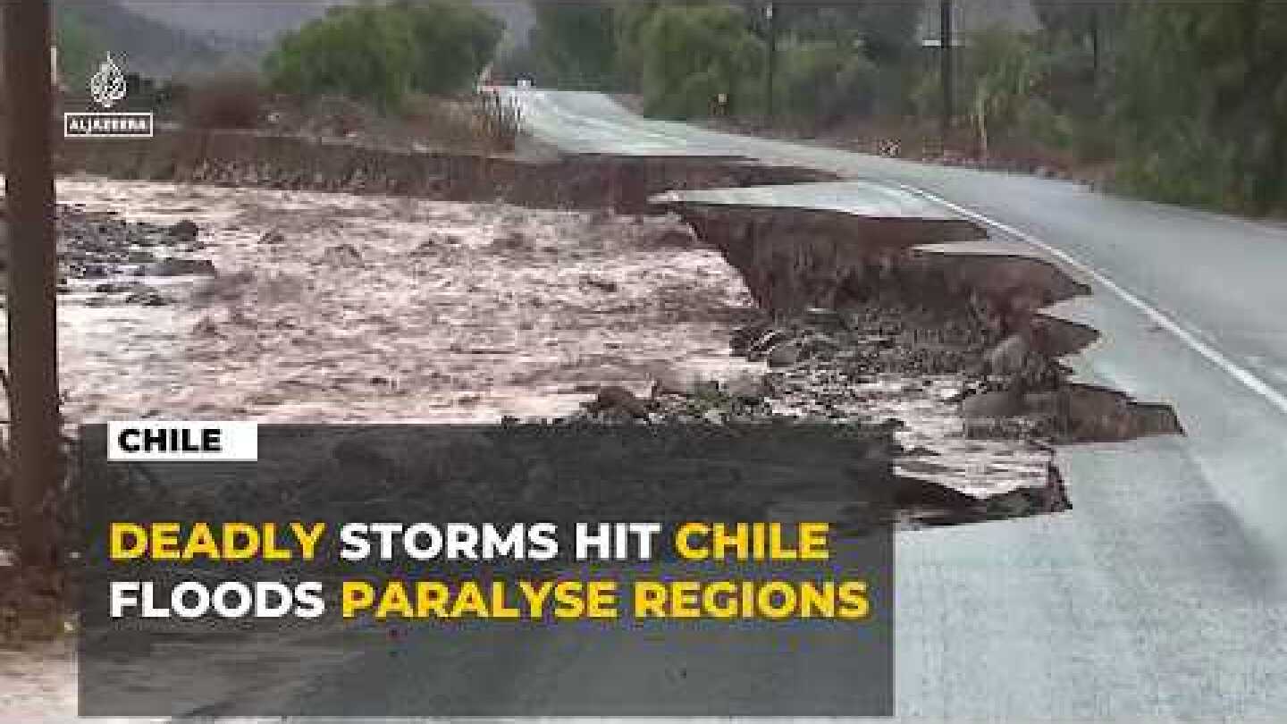 Chile: Storms leave five dead as floods devastate regions under state of catastrophe.