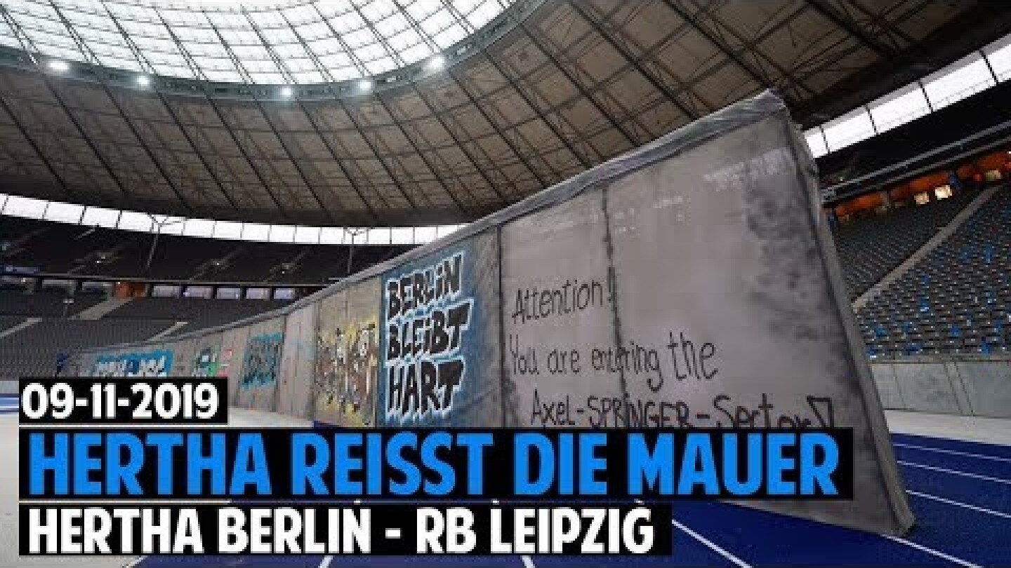Hertha-Fans Reißt Die Mauer Wieder Ein | Hertha Berlin - RB Leipzig 2019.11.09 | BSC - RBL