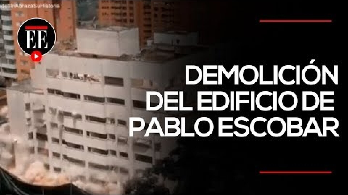 Demolición del edificio Mónaco: la lucha contra el legado de Pablo Escobar | El Espectador