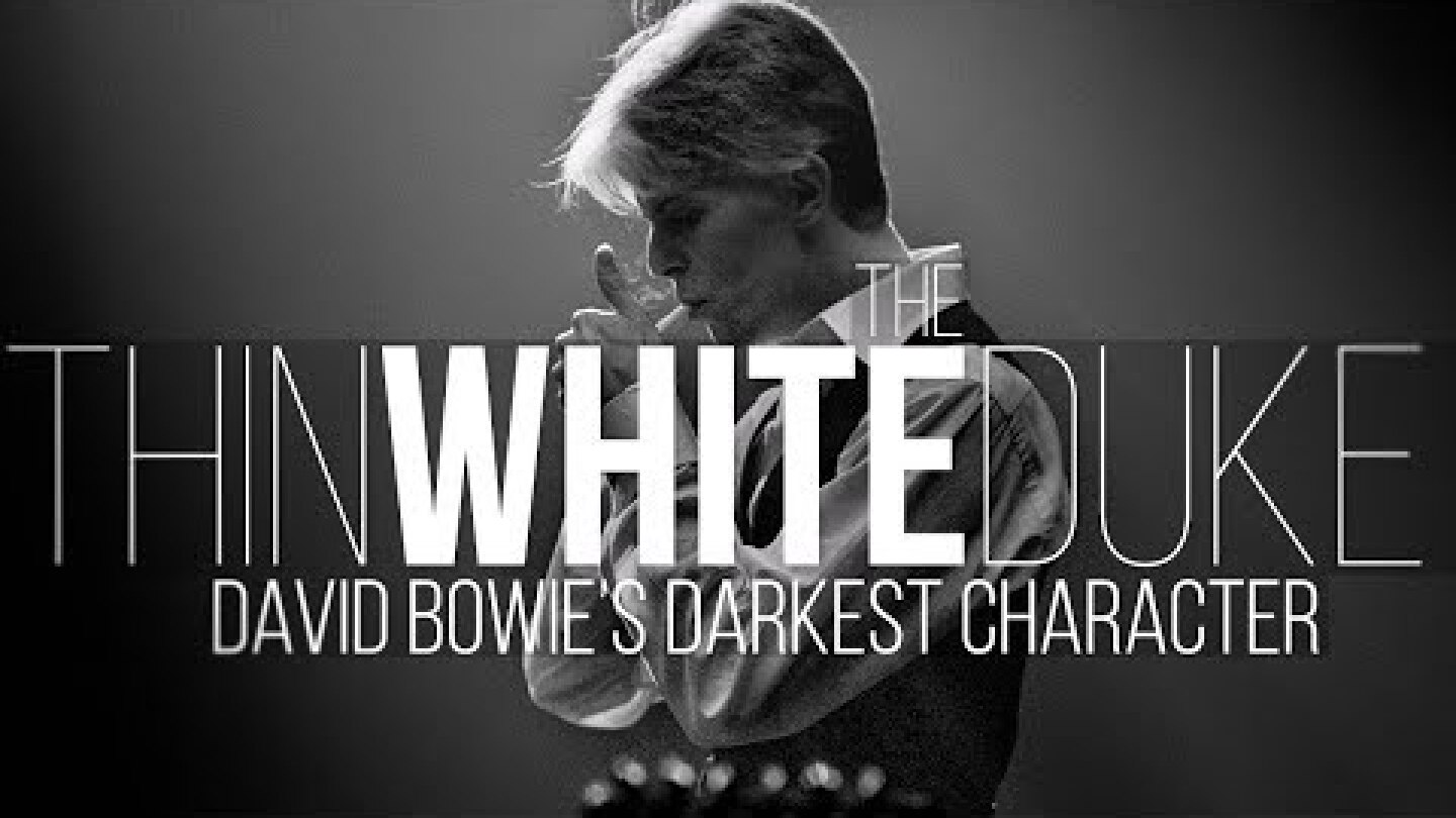 The Thin White Duke: David Bowie's Darkest Character