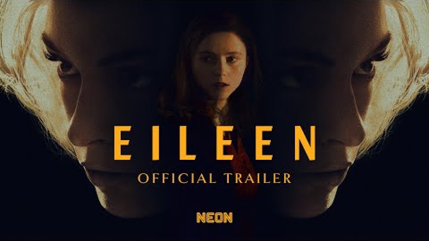 EILEEN - Official Trailer