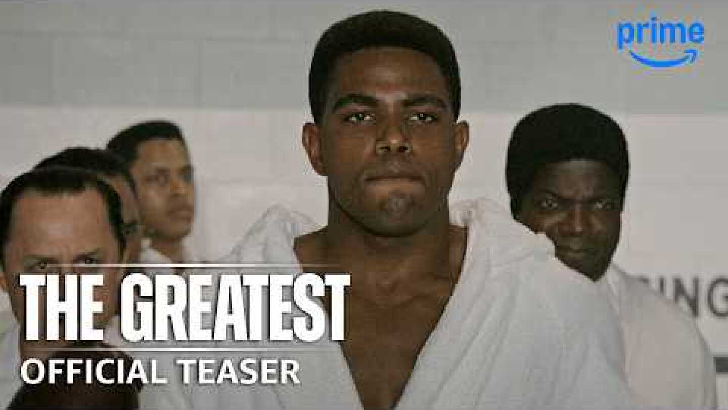 The Greatest - Teaser Trailer | Prime Video