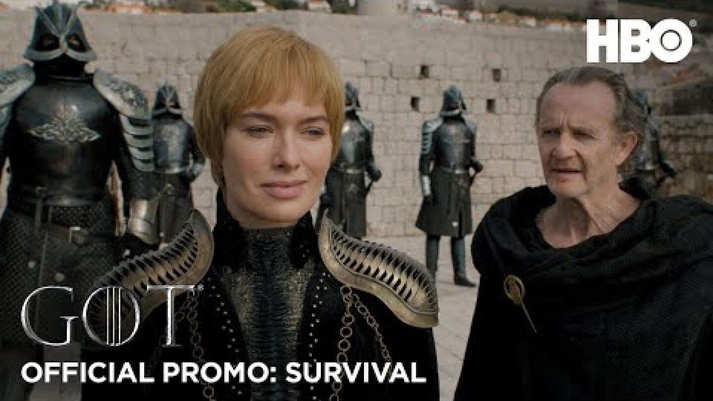 Game of Thrones | Season 8 | Official Promo: Survival (HBO)