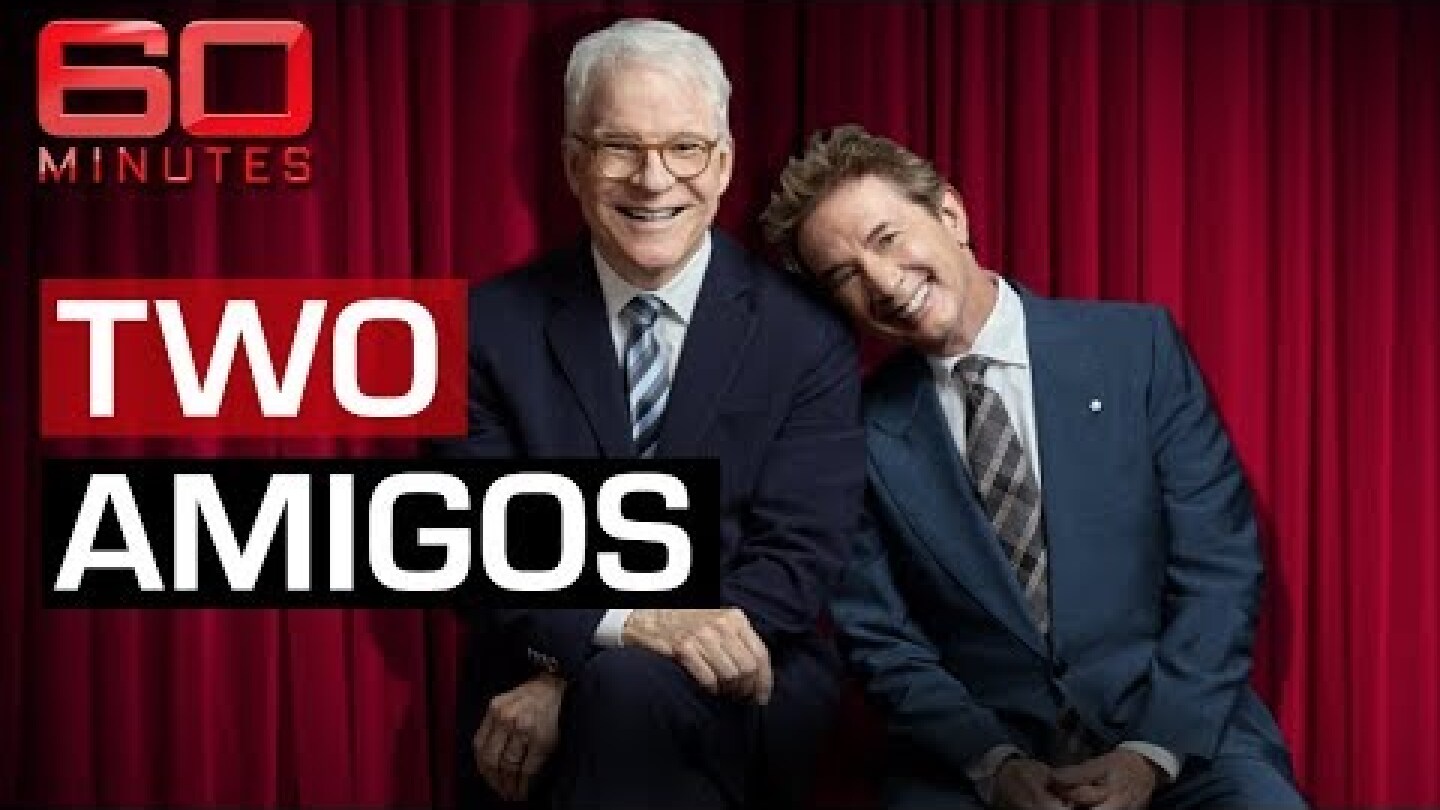 Hilarious Steve Martin and Martin Short | 60 Minutes Australia