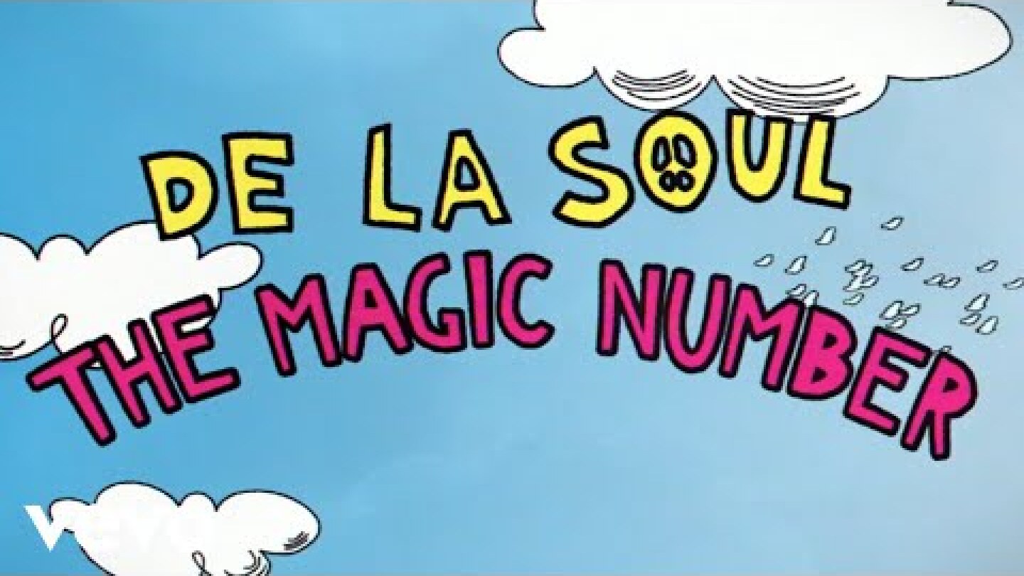 De La Soul - The Magic Number (Official Lyric Video)