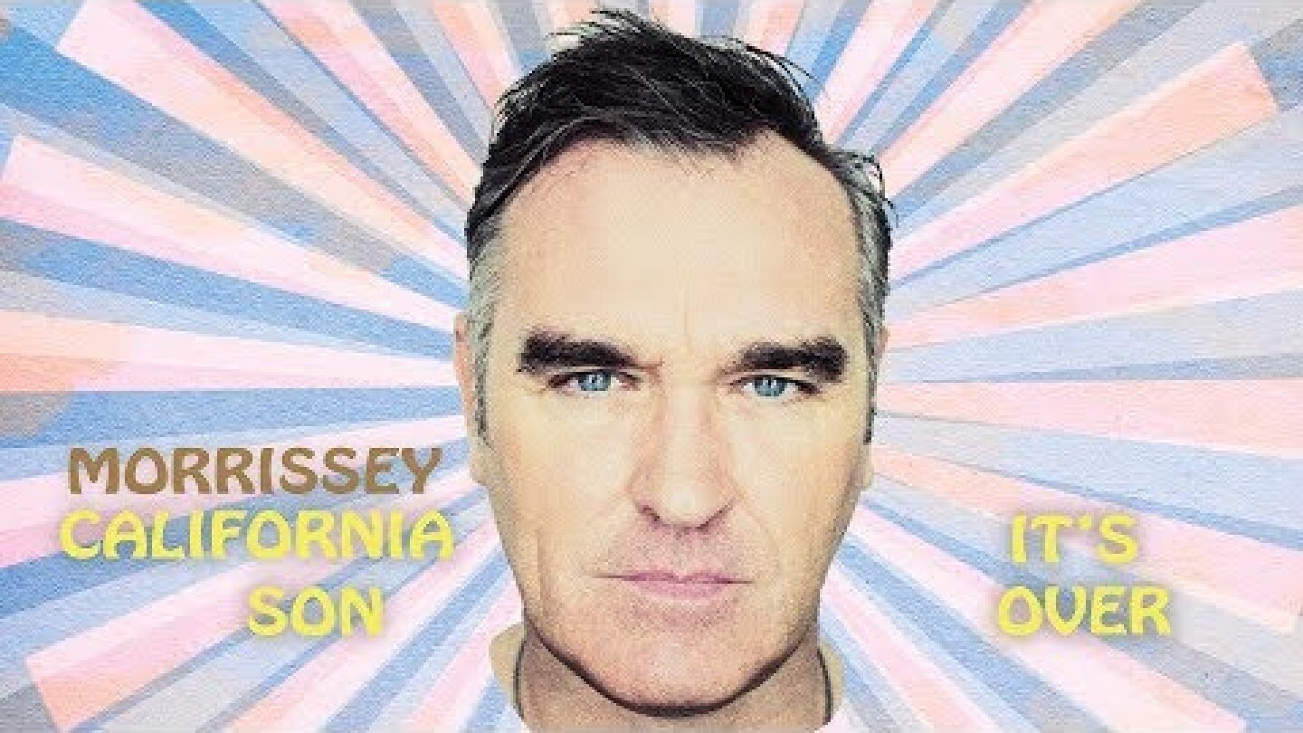Morrissey – It's Over (Official Audio)