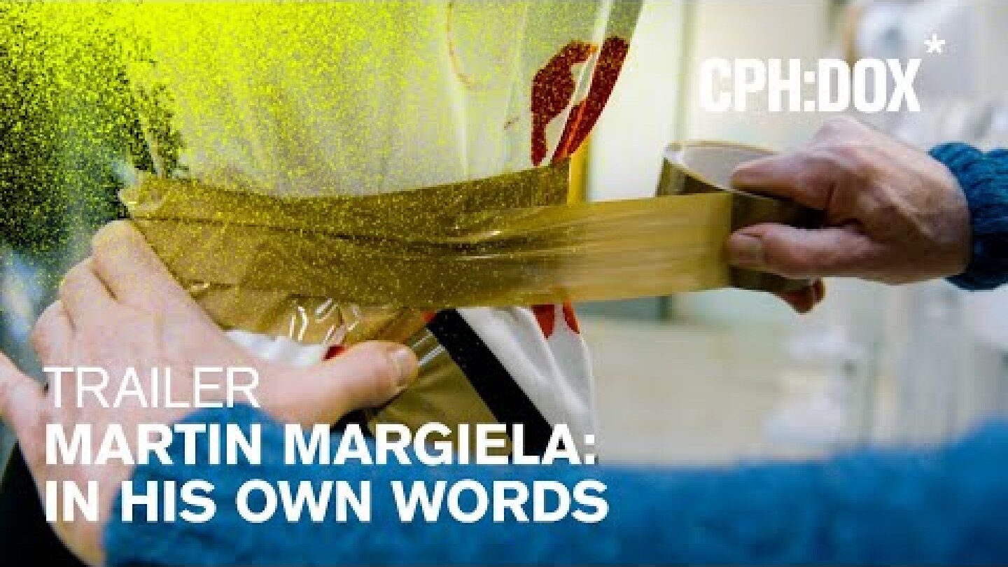 Martin Margiela: In His Own Words Trailer | CPH:DOX 2020