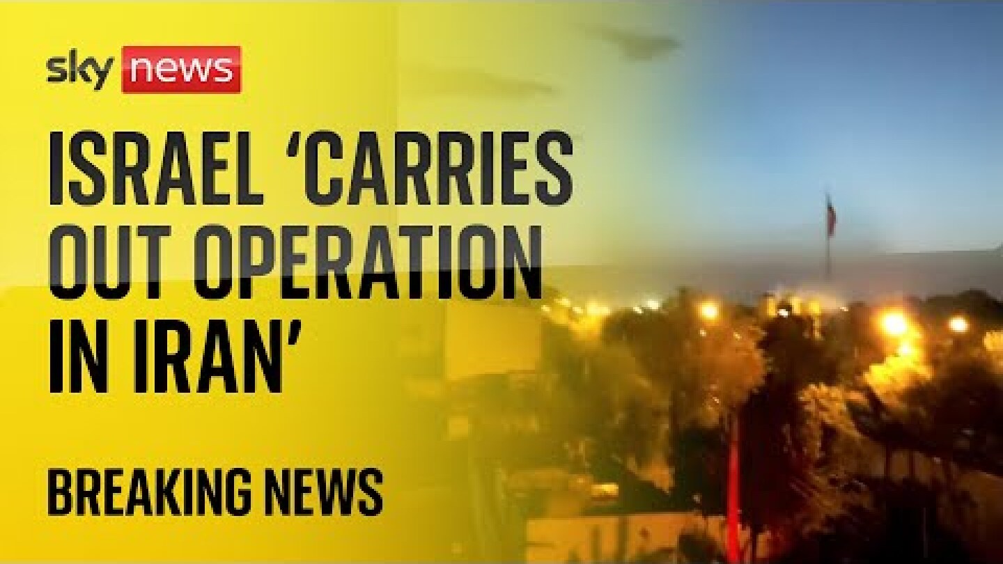 BREAKING: Reports that Israel has carried out attack on Iran
